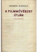 Nemes Károly - A filmművészet útján