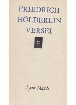Hölderlin, Friedrich - Friedrich Hölderlin versei Hölderlin, Friedrich - Friedrich Hölderlin versei, Budapest 1980 antikvár könyv