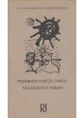 Federico Garcia Lorca - Federico García Lorca válogatott versei