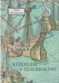 Erdődy János - Küzdelem a tengerekért
