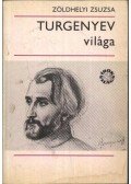 Zöldhelyi Zsuzsa - Turgenyev világa