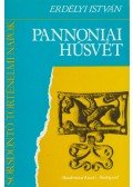 Erdélyi István - Pannoniai húsvét