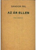Sándor Pál - Az ár ellen