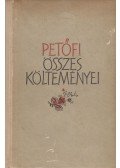Petőfi Sándor - Petőfi Sándor összes költeményei