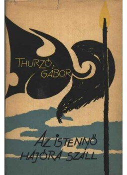 Thurzó Gábor - Az istennő hajóra száll Thurzó Gábor - Az istennő hajóra száll, Budapest 1967 antikvár könyv