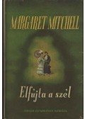 MARGARET MITCHELL - Elfújta a szél