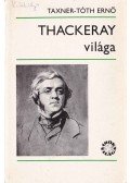 Taxner-Tóth Ernő - Thackeray világa
