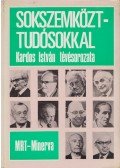 Kardos István - Sokszemközt - tudósokkal