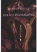 Kurucz Gyula - Lukács evangéliuma