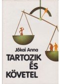 Jókai Anna - Tartozik és követel