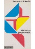 Ferenczi László - Voltaire-problémák