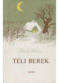 Fekete István - Téli berek
