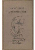 Arany László - A délibábok hőse
