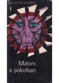 Moldova György - Malom a pokolban