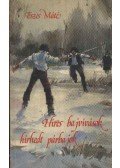 Eszes Máté - Híres bajvívások, hírhedt párbajok