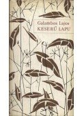 Galambos Lajos - Keserű lapu