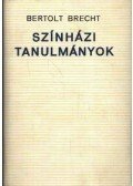Brecht, Bertolt - Színházi tanulmányok