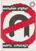 Marosán György - Nincs visszaút