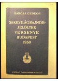Barcza Gedeon - Sakkvilágbajnokjelöltek versenye Budapest 1950