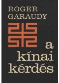 Garaudy, Roger - A kínai kérdés