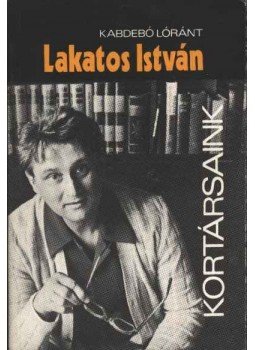 Kabdebó Lóránt - Lakatos István Kabdebó Lóránt - Lakatos István, Budapest 1986 antikvár könyv