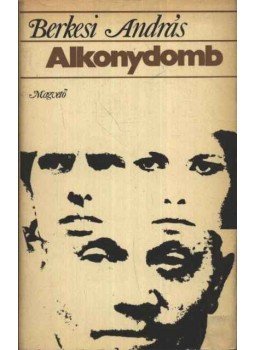 Berkesi András - Alkonydomb Berkesi András - Alkonydomb, Budapest 1970 antikvár könyv
