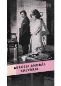 Berkesi András - Kálvária