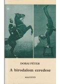 Dobai Péter - A birodalom ezredese