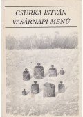 Csurka István - Vasárnapi menü