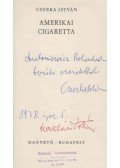 Csurka István - Amerikai cigaretta (dedikált)