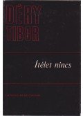 Déry Tibor - Ítélet nincs