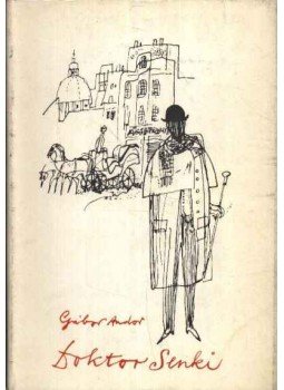 Gábor Andor - Doktor Senki Gábor Andor - Doktor Senki, Budapest 1973 antikvár könyv