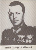 Száraz György - A tábornok