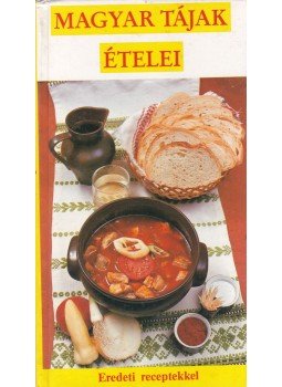 Marosiné Horváth Erzsébet - Magyar tájak ételei Marosiné Horváth Erzsébet - Magyar tájak ételei, Budapest 1990 antikvár könyv