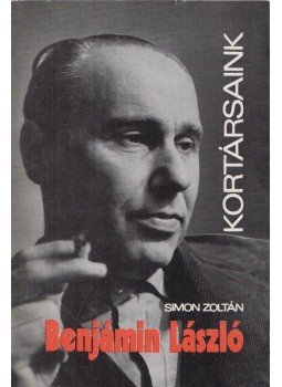 Simon Zoltán - Benjámin László Simon Zoltán - Benjámin László, Budapest 1972 antikvár könyv