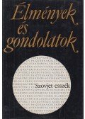 E. Fehér Pál,Király Gyula - Élmények és gondolatok