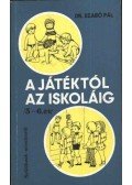 Szabó Pál - A játékok az iskoláig