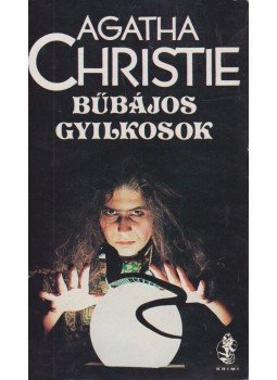 Agatha Christie - Bűbájos gyilkosok Agatha Christie - Bűbájos gyilkosok, Budapest 1992 antikvár könyv