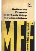 Egri Péter - Kafka- és Proust- indítások Déry művészetében