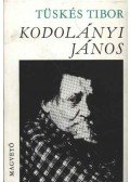 Tüskés Tibor - Kodolányi János