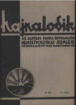 - Hajnalodik - III. évf. 12. - Hajnalodik - III. évf. 12., Kecskemét 1940 antikvár könyv