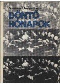 Dangulov, Szavva - Döntő hónapok