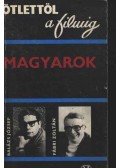 Balázs József,Fábri Zoltán - Magyarok