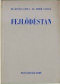 Fehér György,Kovács Gyula - Fejlődéstan