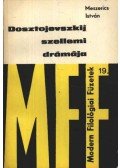 Meszerics István - Dosztojevszkij szellemi drámája