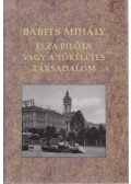Babits Mihály - Elza pilóta vagy A tökéletes társadalom