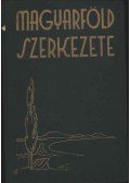 Dr. Bendefy-Benda László - A magyarföld szerkezete