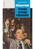 Baracs Dénes - Mitterrand - franciaországi változások