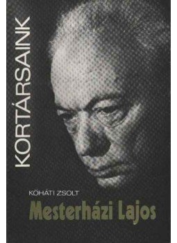Kőháti Zsolt - Mesterházi Lajos Kőháti Zsolt - Mesterházi Lajos, Budapest 1976 antikvár könyv