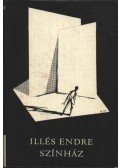 Illés Endre - Színház